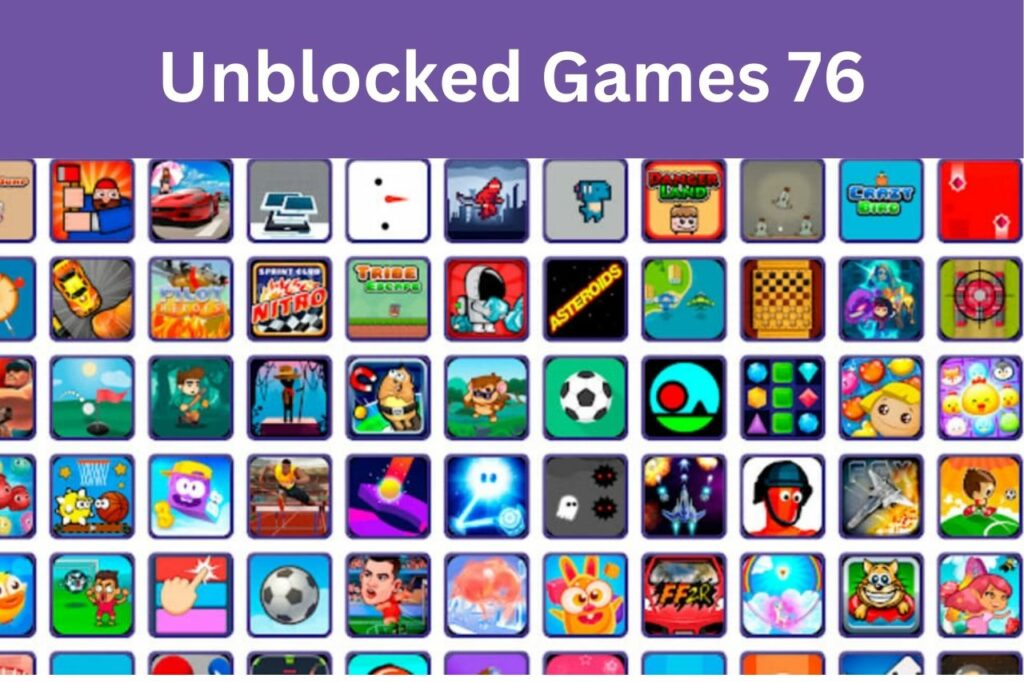 Unblocked Games 76