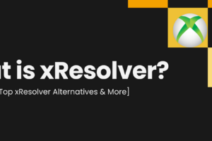 Everything About Xresolver: Features, Alternatives & Usage in 2023