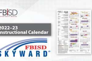 Everything About Fbisd Skyward, Guide to Fbisd Calendar 2022-23